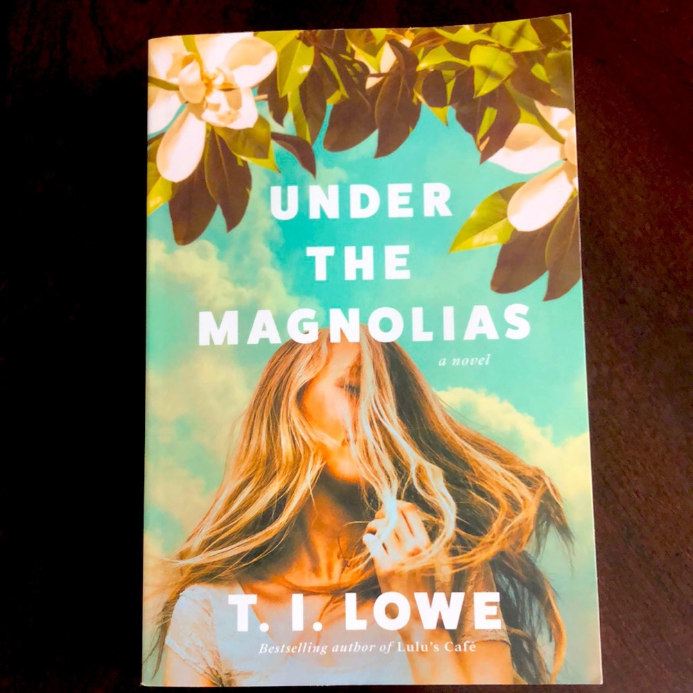 Under the Magnolias, paperback by TI Lowe